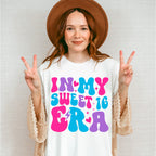 In My Sweet 16 Era - Sweet 16 Unisex Crewneck T-Shirt Sweatshirt Hoodie