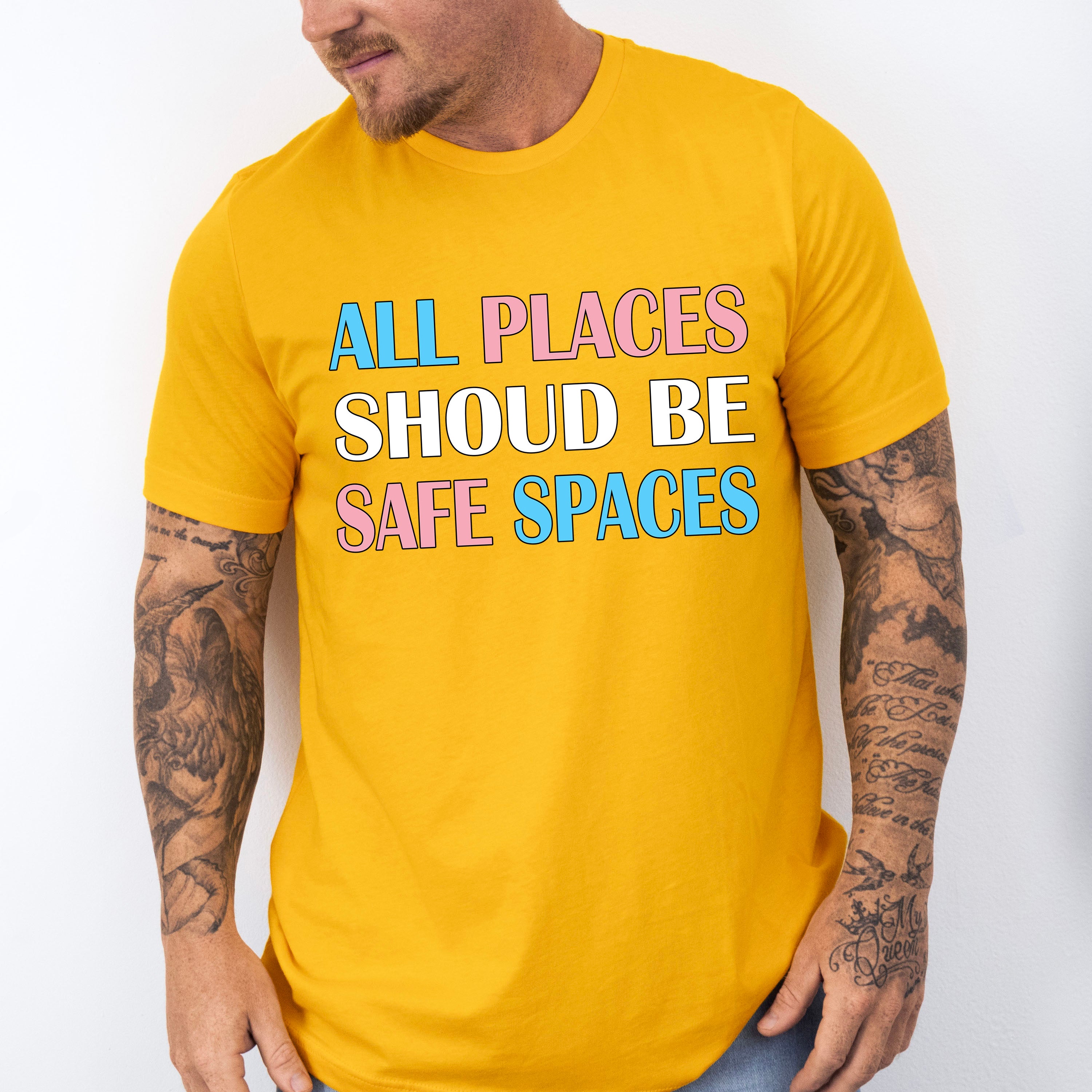 All Places Should Be Safe Spaces - Transgender Unisex Crewneck T-Shirt Sweatshirt Hoodie