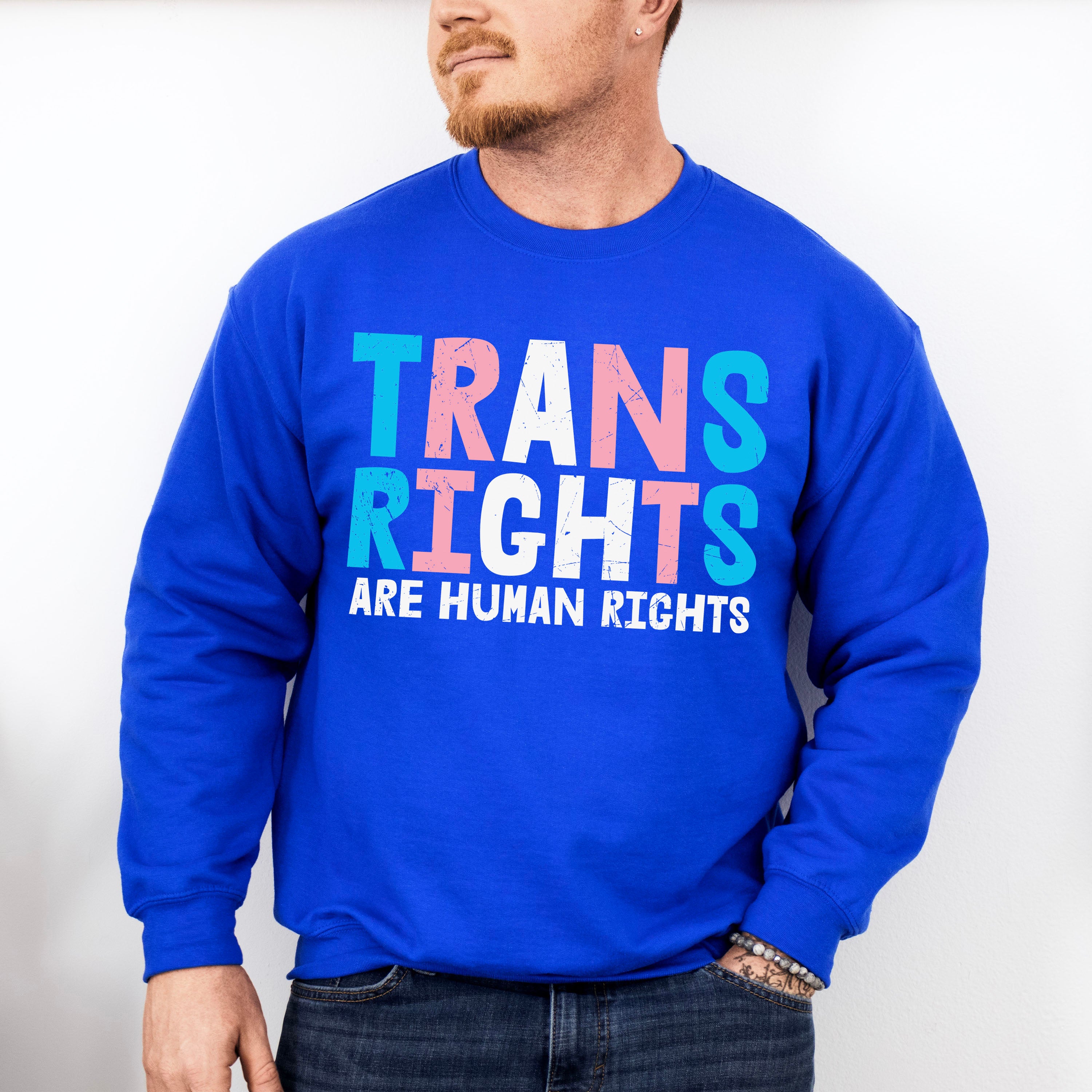 Trans Rights Are Human Rights - Transgender Unisex Crewneck T-Shirt Sweatshirt Hoodie