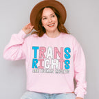 Trans Rights Are Human Rights - Transgender Unisex Crewneck T-Shirt Sweatshirt Hoodie
