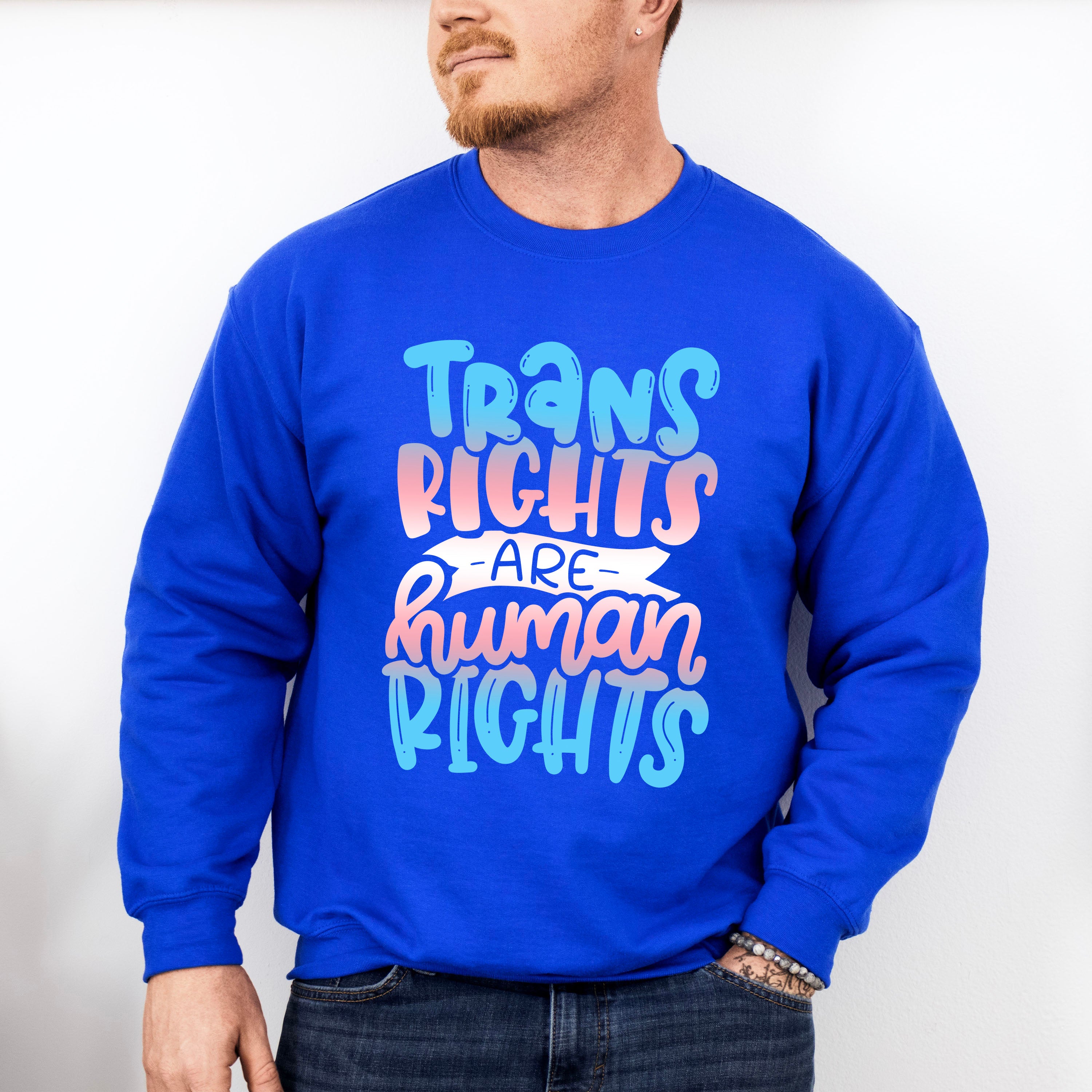 Trans Rights Design - Transgender Unisex Crewneck T-Shirt Sweatshirt Hoodie