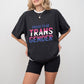 Proud To Be Transgender - Transgender Unisex Crewneck T-Shirt Sweatshirt Hoodie