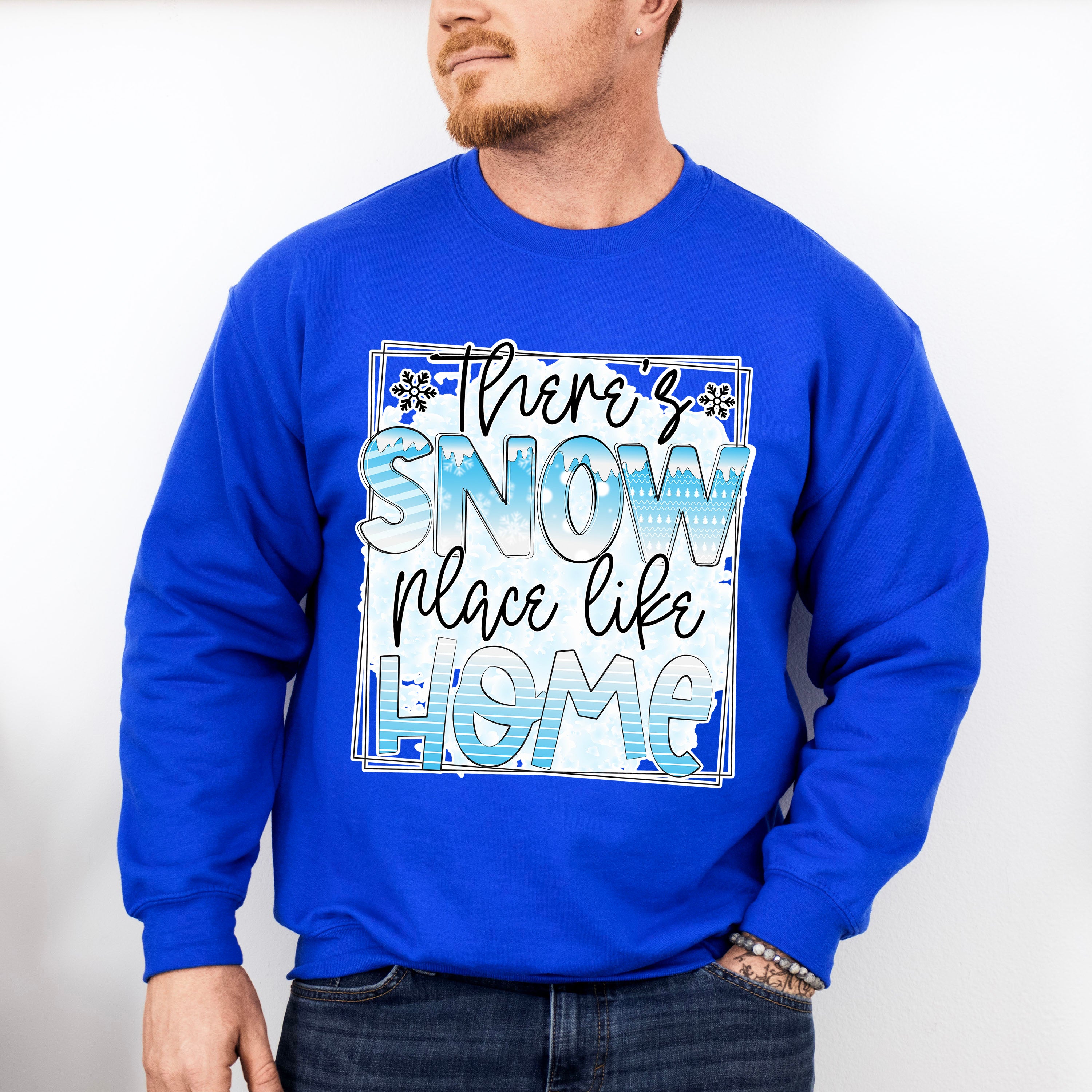There's Snow Place Like Home - Winter Unisex Crewneck T-Shirt Sweatshirt Hoodie