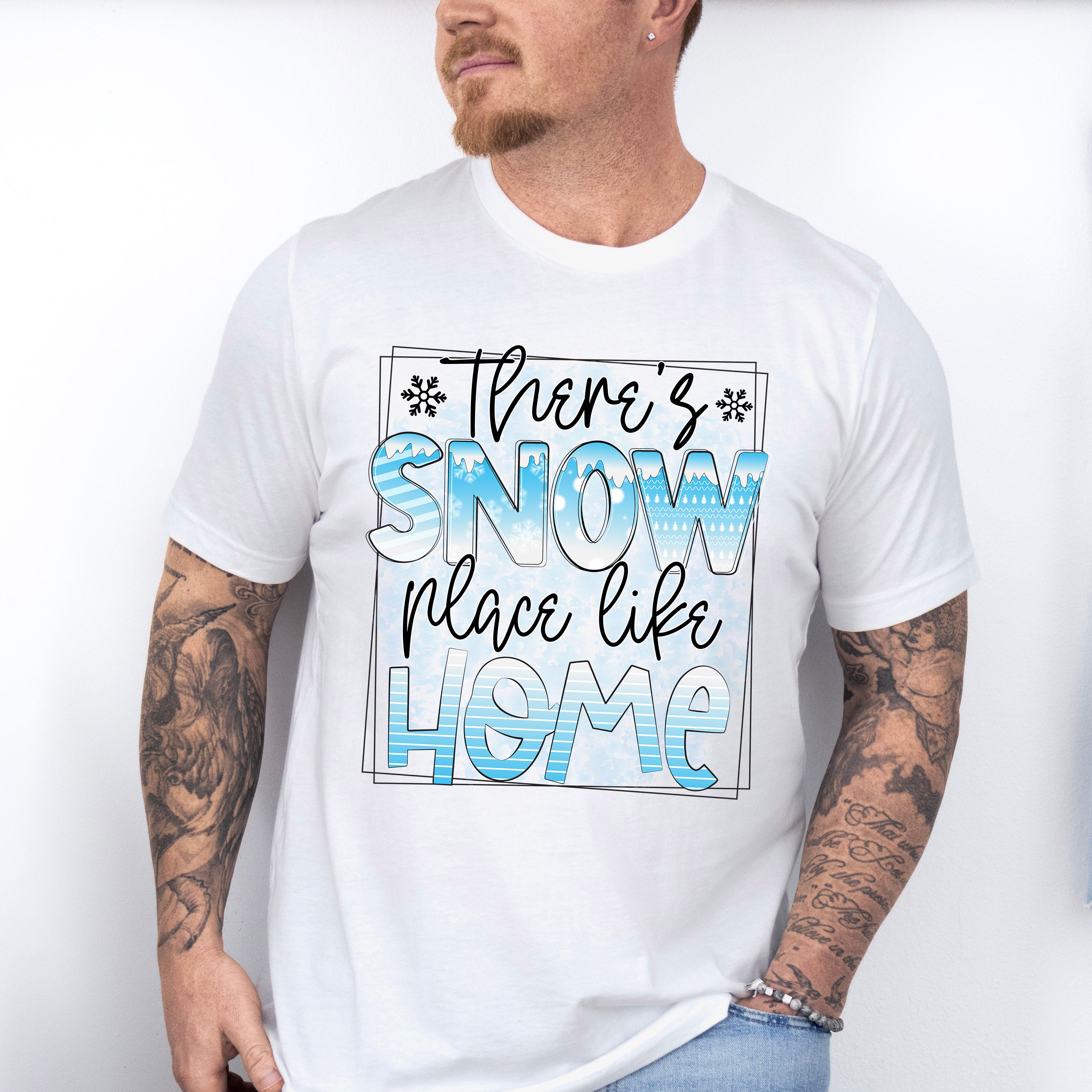 There's Snow Place Like Home - Winter Unisex Crewneck T-Shirt Sweatshirt Hoodie