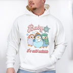 Baby It's Cold Outside Penguin Design - Winter Unisex Crewneck T-Shirt Sweatshirt Hoodie