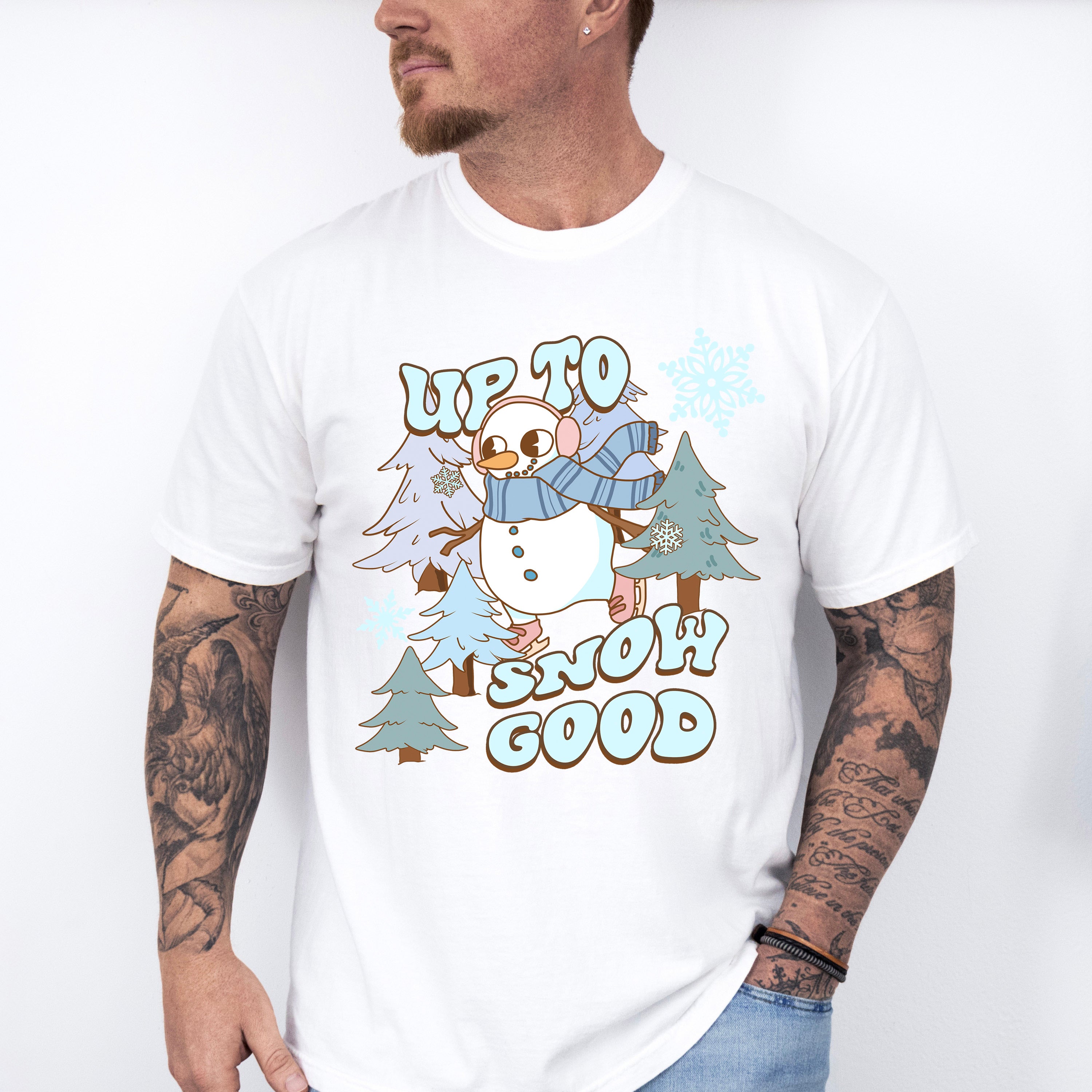 Up To Snow Good - Winter Unisex Crewneck T-Shirt Sweatshirt Hoodie
