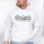 Sweater Weather - Winter Unisex Crewneck T-Shirt Sweatshirt Hoodie
