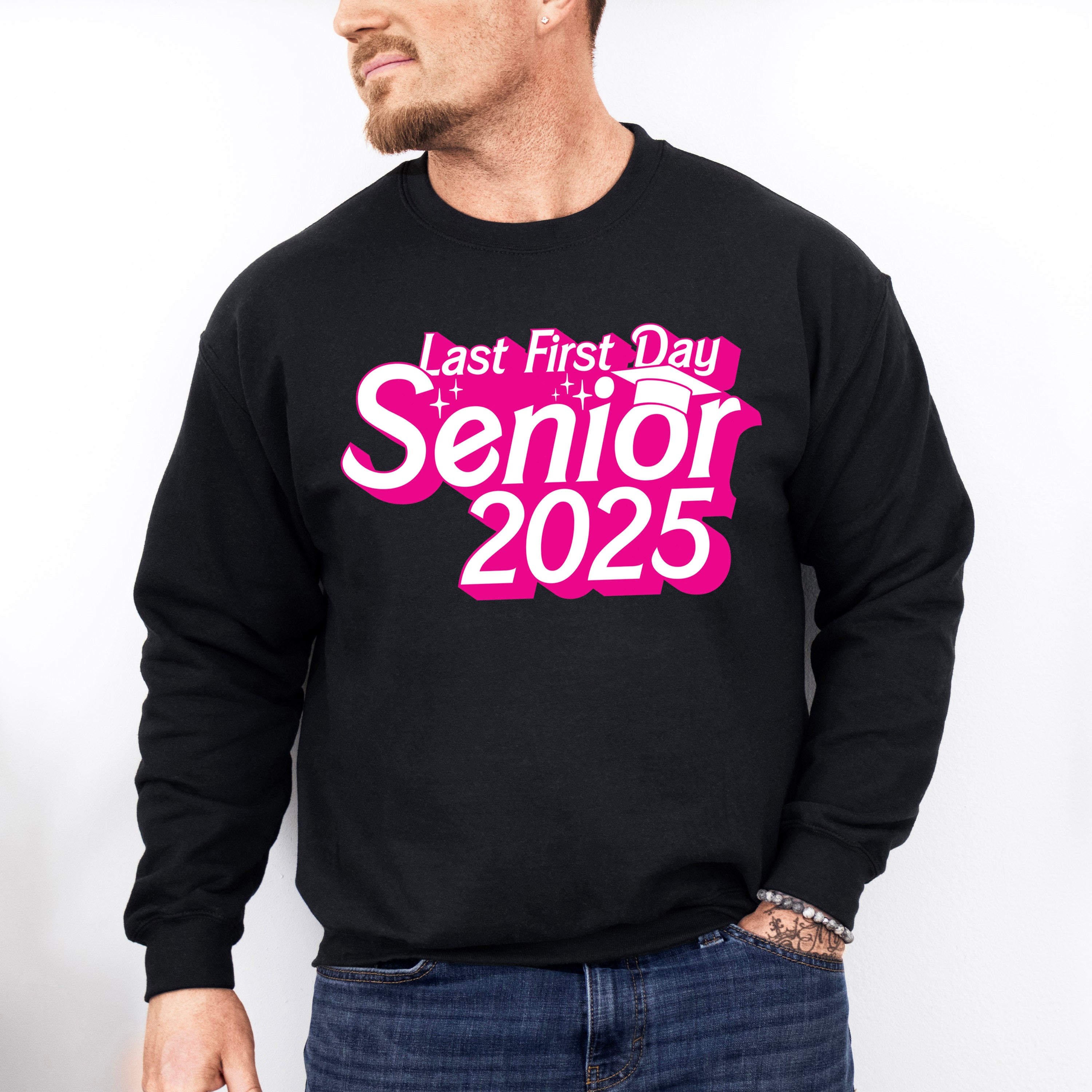 Last First Day Senior 2025 - Graduation Unisex Crewneck T-Shirt Sweatshirt Hoodie