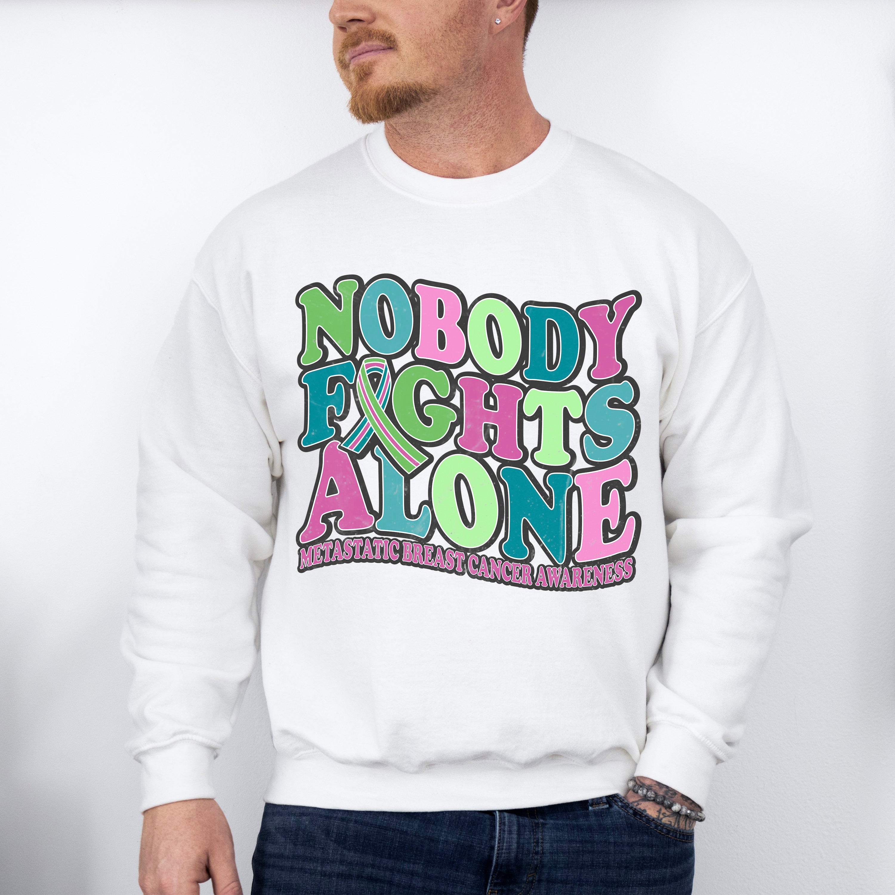 Nobody Fights Alone - Metastatic Breast Cancer Unisex Crewneck T-Shirt Sweatshirt Hoodie