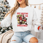 Just Waiting For Christmas - Christmas Unisex Crewneck T-Shirt Sweatshirt Hoodie
