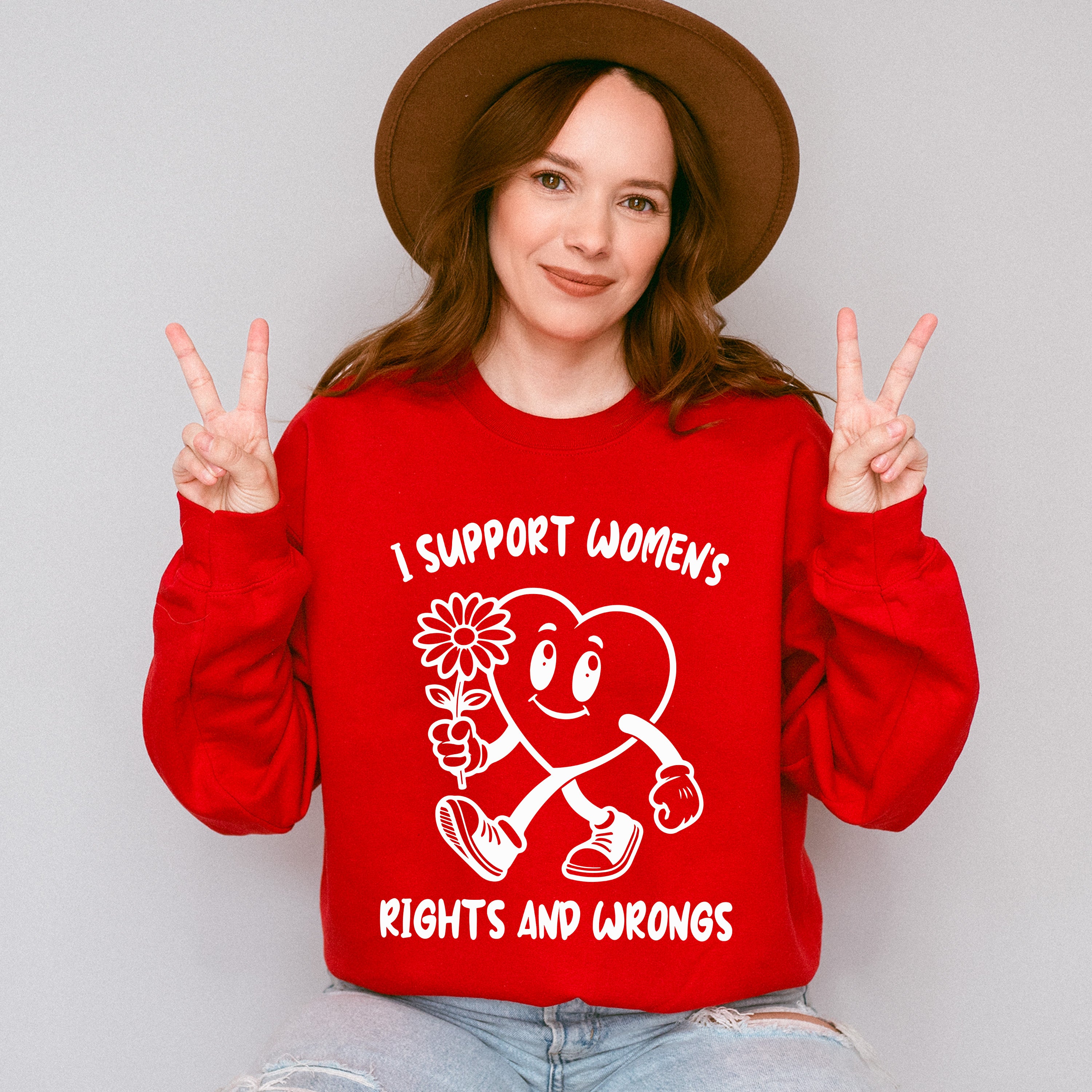 I Support Women's Rights And Wrong - Feminism Theme Unisex Crewneck T-Shirt Sweatshirt Hoodie