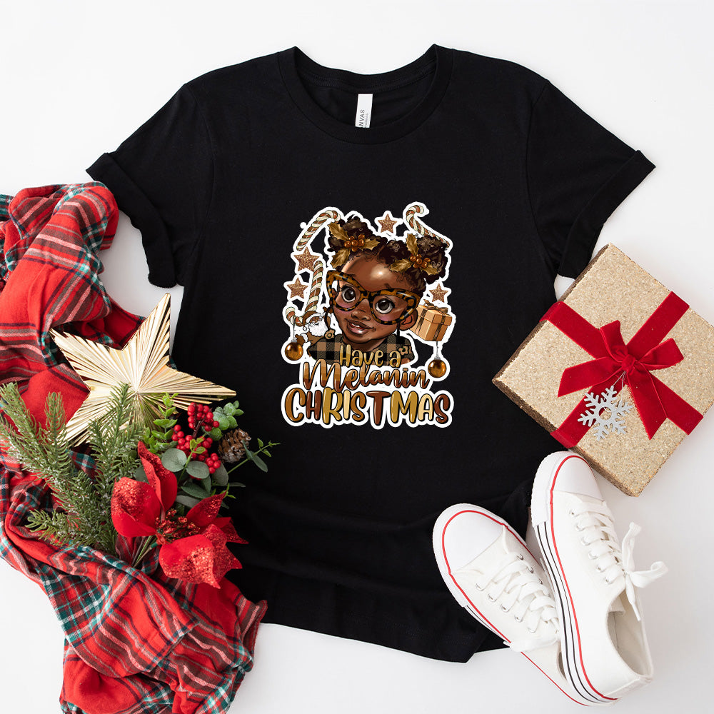 Have A Melanin Christmas - Christmas Unisex Crewneck T-Shirt Sweatshirt Hoodie