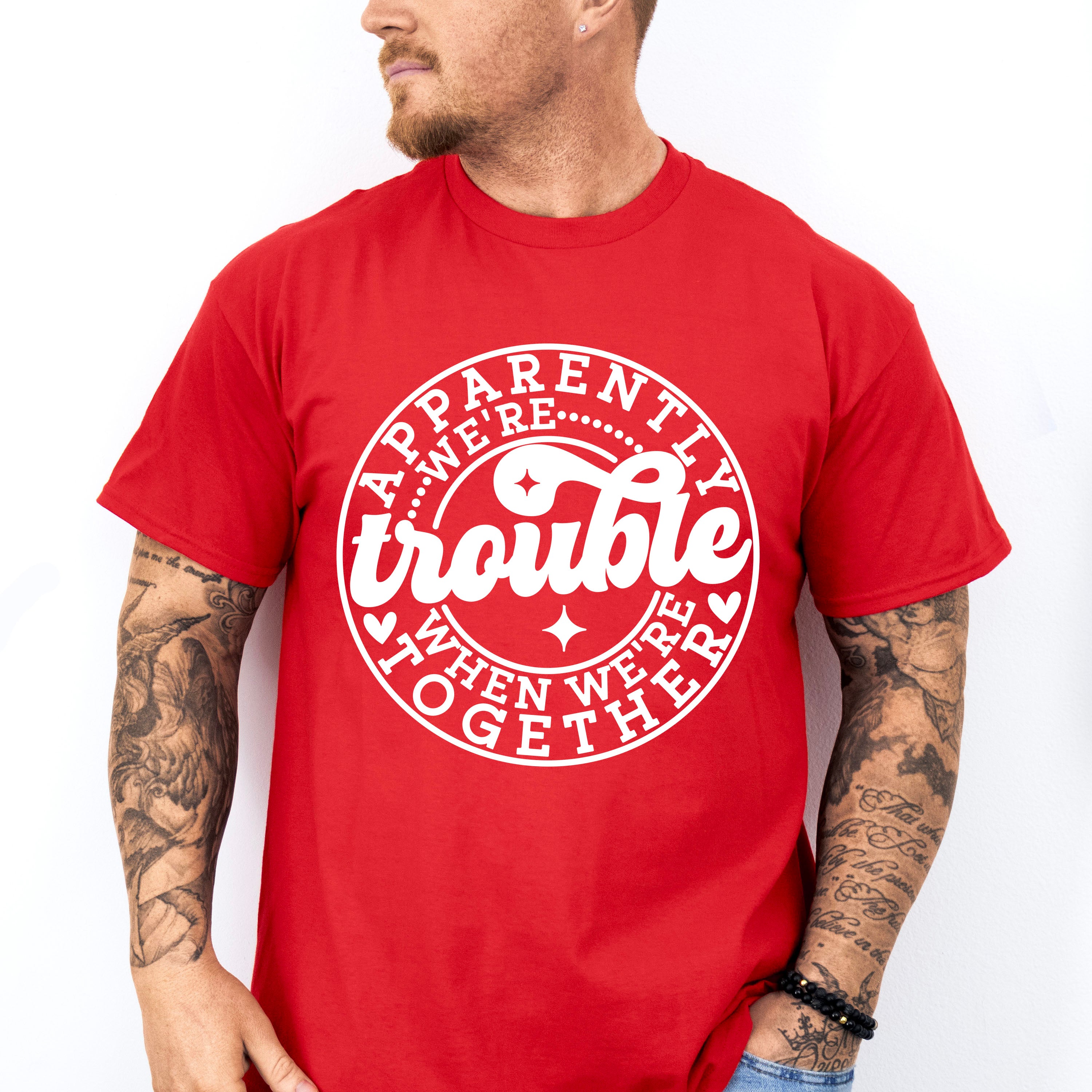 Apparently We're Trouble - Best Friends Unisex Crewneck T-Shirt Sweatshirt Hoodie
