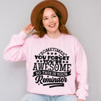This Is Your Reminder - Best Friends Unisex Crewneck T-Shirt Sweatshirt Hoodie