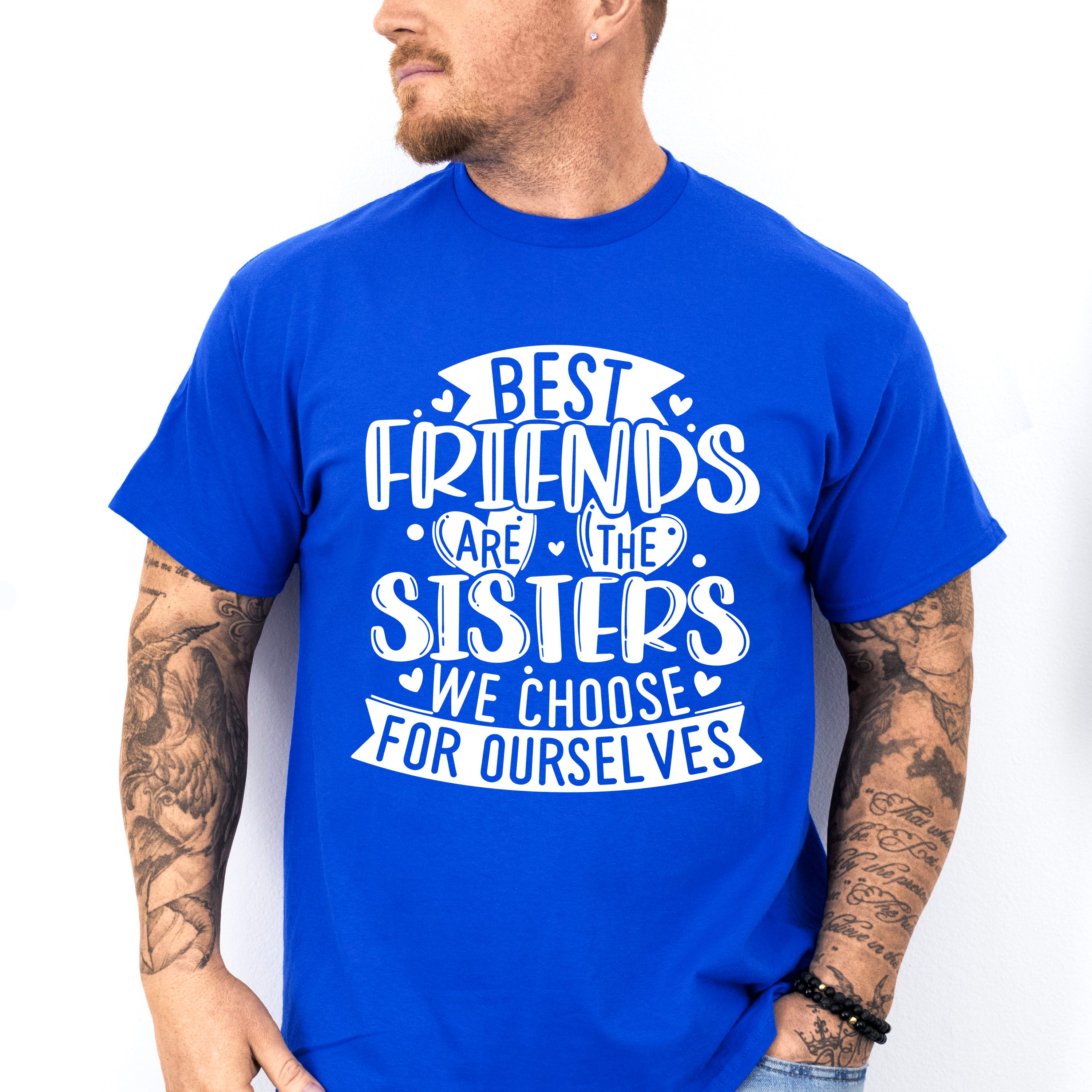 Sisters We Choose - Best Friends Unisex Crewneck T-Shirt Sweatshirt Hoodie