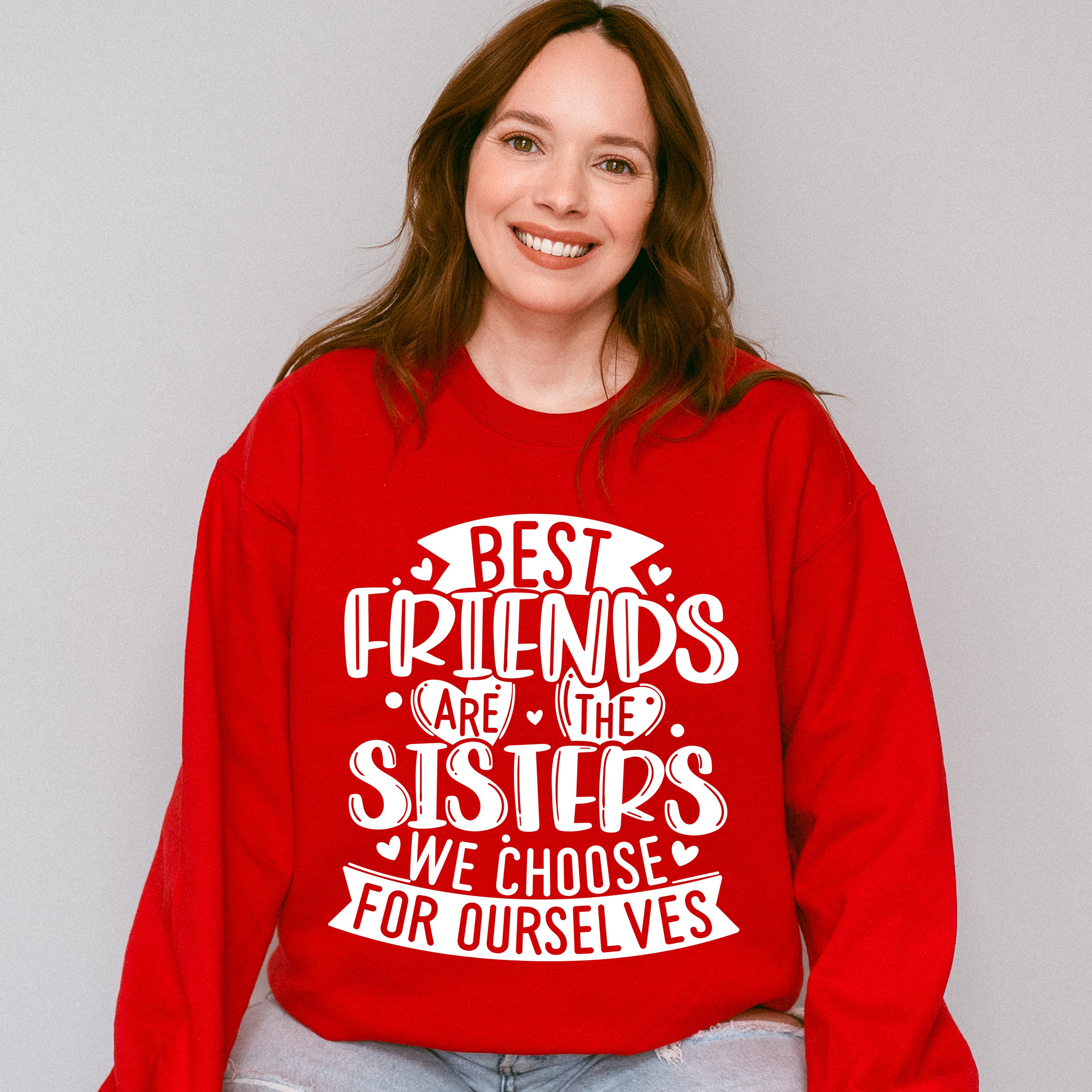 Sisters We Choose - Best Friends Unisex Crewneck T-Shirt Sweatshirt Hoodie