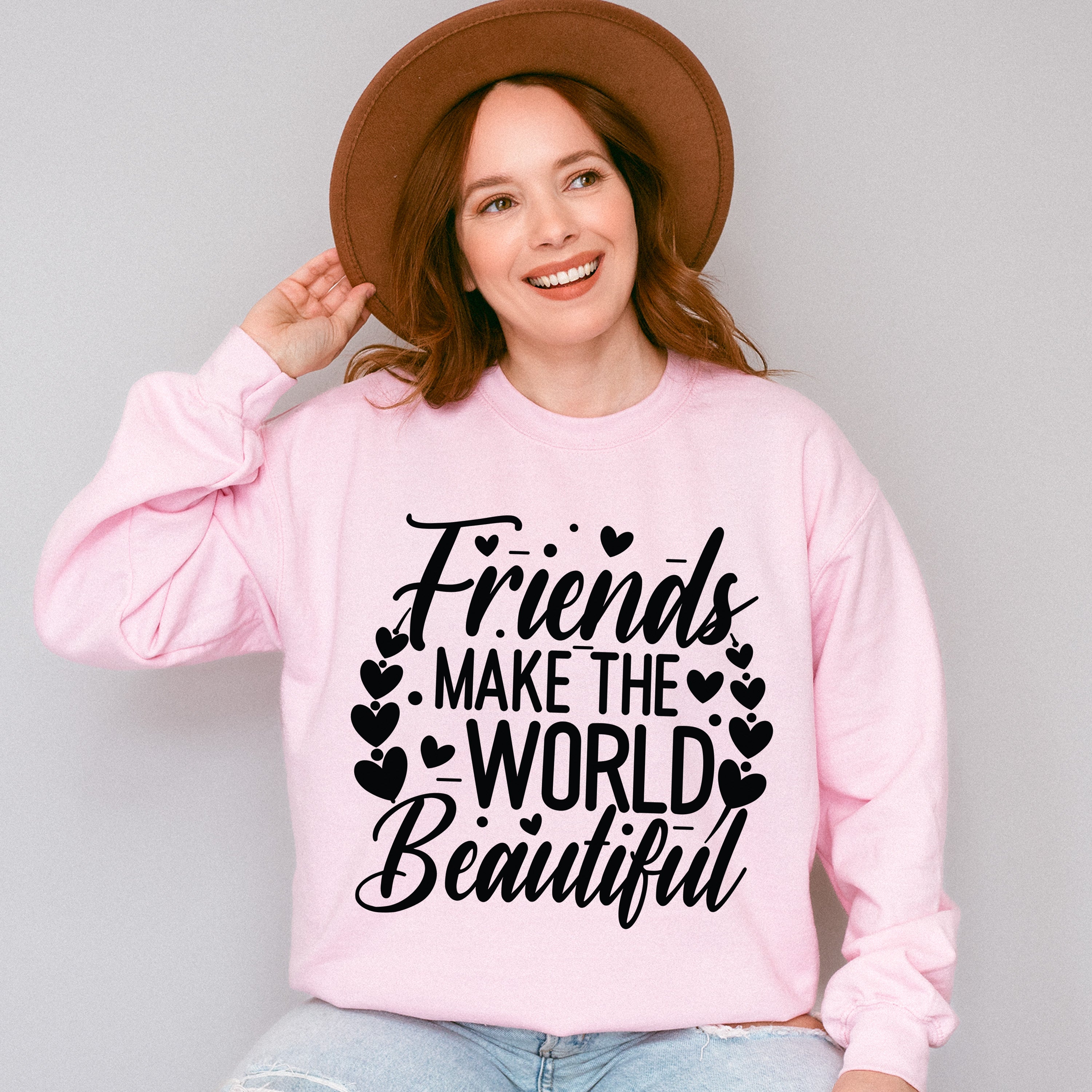 Friends Make The World Beautiful - Best Friends Unisex Crewneck T-Shirt Sweatshirt Hoodie