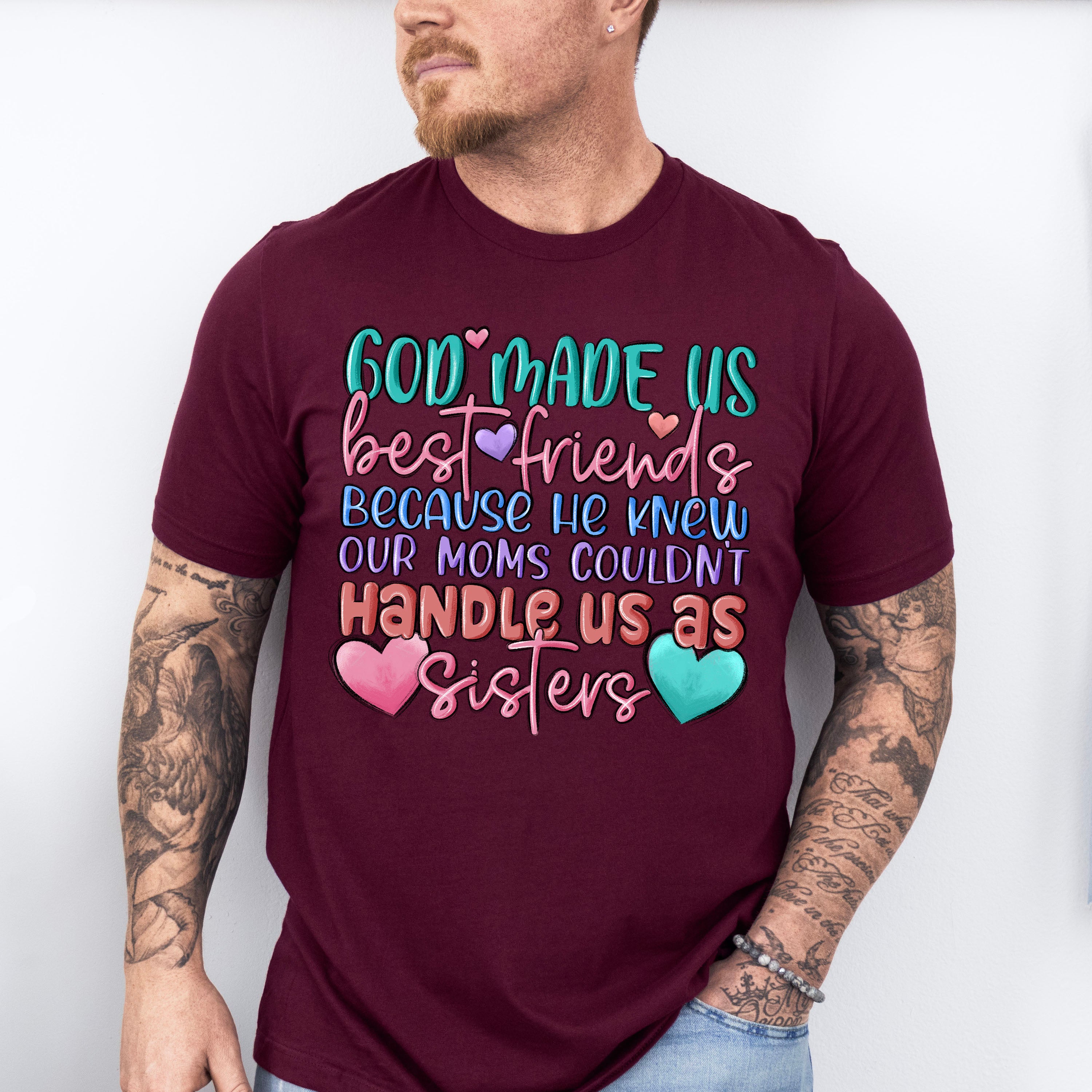 God Made Us Best Friends - Best Friends Unisex Crewneck T-Shirt Sweatshirt Hoodie