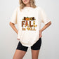 Fall Is All - Fall Unisex Crewneck T-Shirt Sweatshirt Hoodie