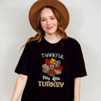 Thankful My Little Turkey - Thanksgiving Unisex Crewneck T-Shirt Sweatshirt Hoodie