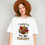 Thankful My Little Turkey - Thanksgiving Unisex Crewneck T-Shirt Sweatshirt Hoodie