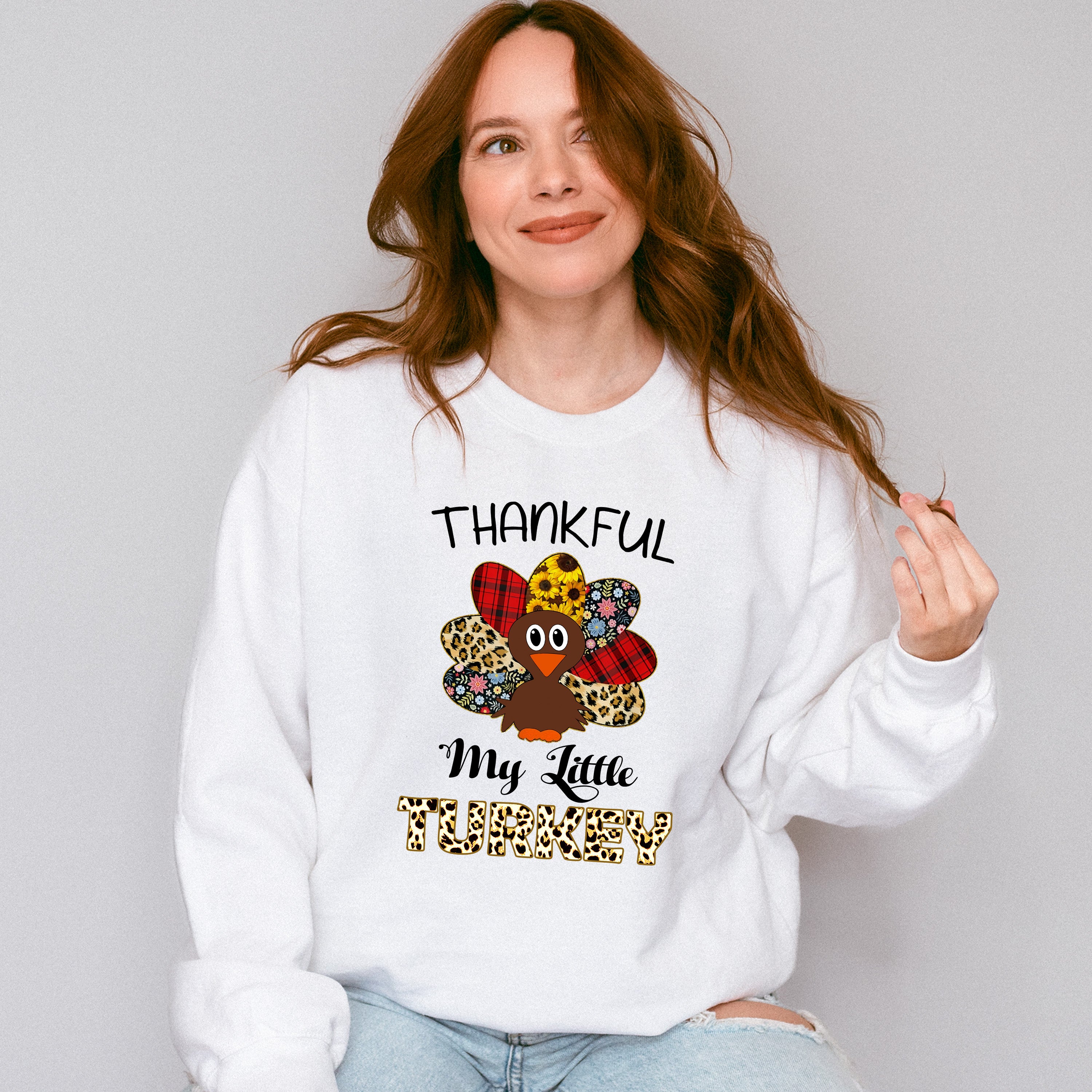 Thankful My Little Turkey - Thanksgiving Unisex Crewneck T-Shirt Sweatshirt Hoodie