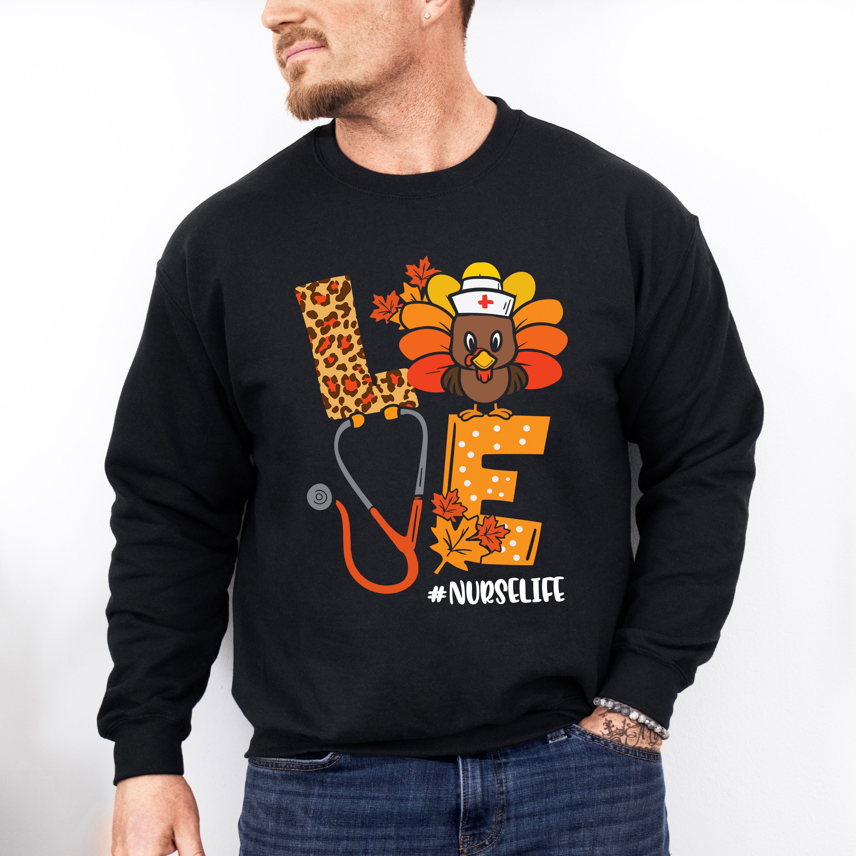 Love Turkey Nurse Life - Thanksgiving Unisex Crewneck T-Shirt Sweatshirt Hoodie