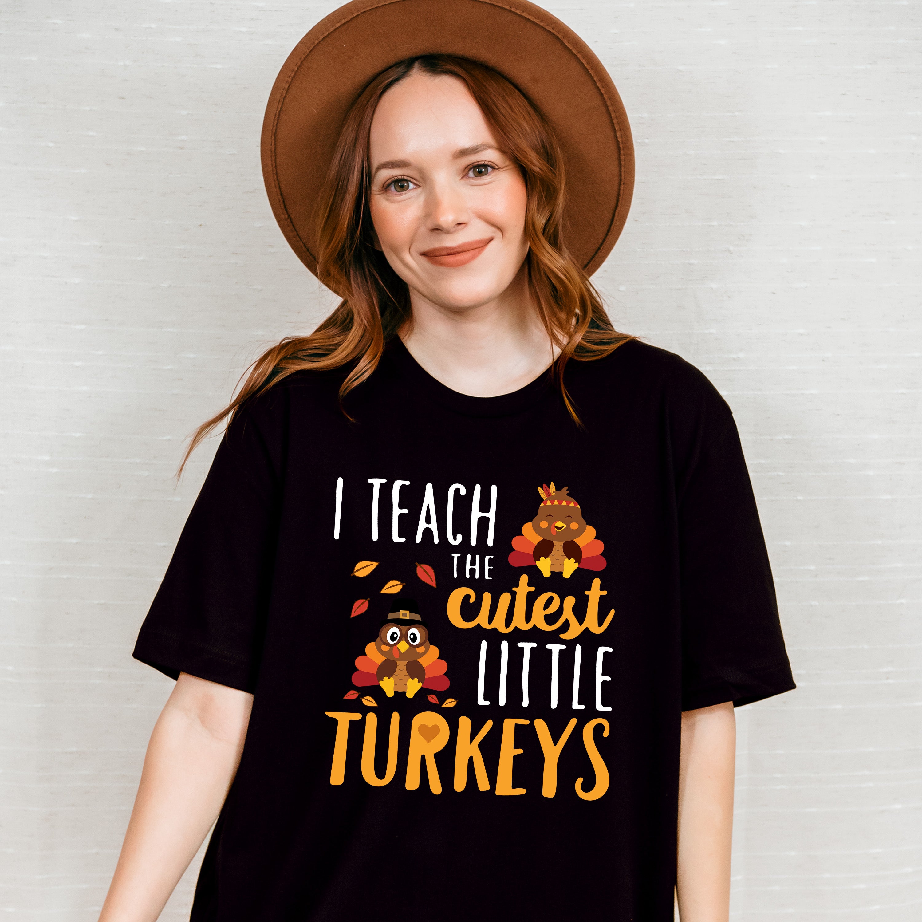 I Teach The Cutest Little Turkeys - Thanksgiving Unisex Crewneck T-Shirt Sweatshirt Hoodie