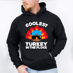 Coolest Turkey In The Flock - Thanksgiving Unisex Crewneck T-Shirt Sweatshirt Hoodie
