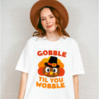 Gobble Til You Wobble - Thanksgiving Unisex Crewneck T-Shirt Sweatshirt Hoodie