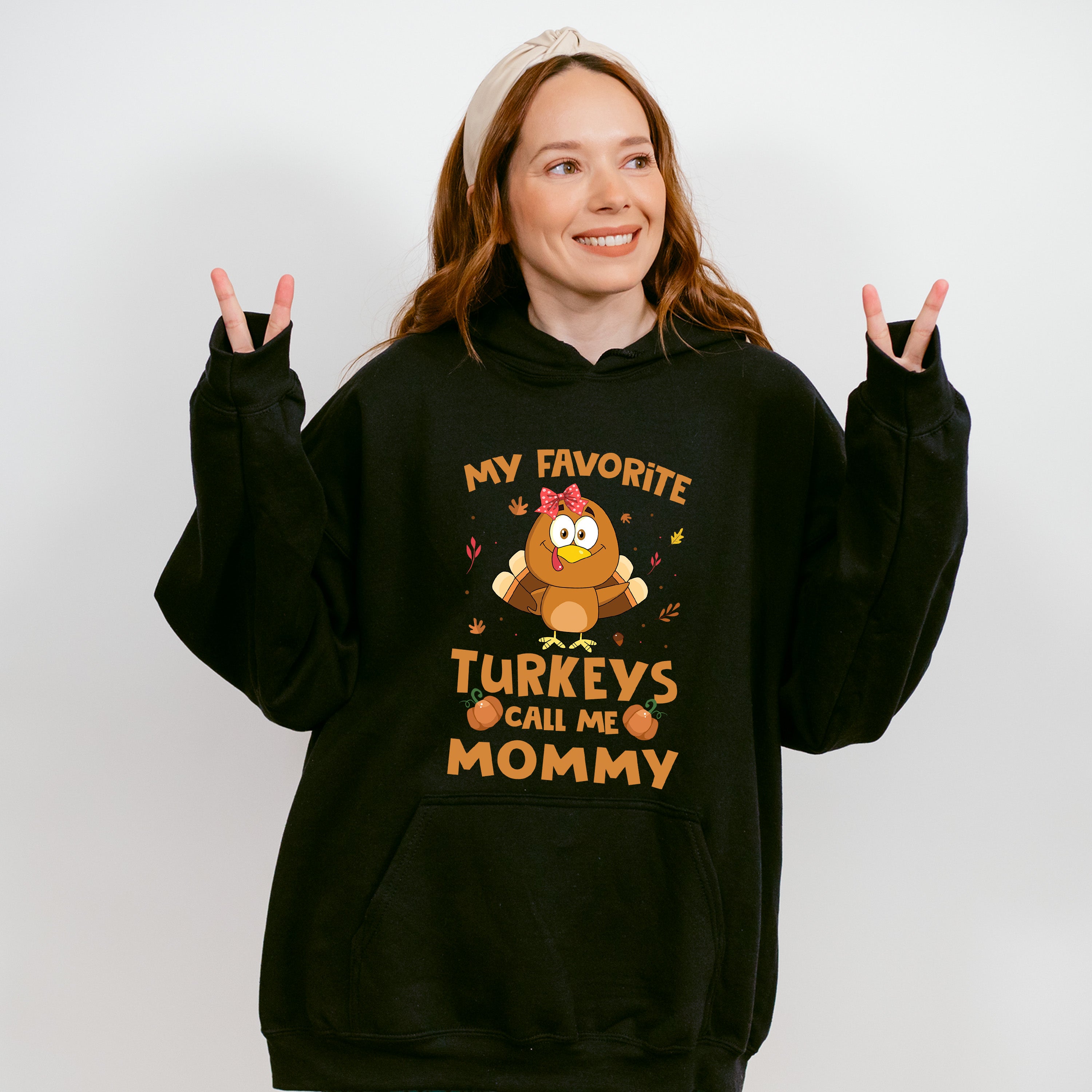 My Favorite Turkeys Call Me Mommy - Thanksgiving Unisex Crewneck T-Shirt Sweatshirt Hoodie