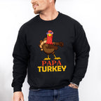 Papa Turkey - Thanksgiving Unisex Crewneck T-Shirt Sweatshirt Hoodie