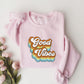 Good Vibes Colorful Design - Good Vibes Unisex Crewneck T-Shirt Sweatshirt Hoodie