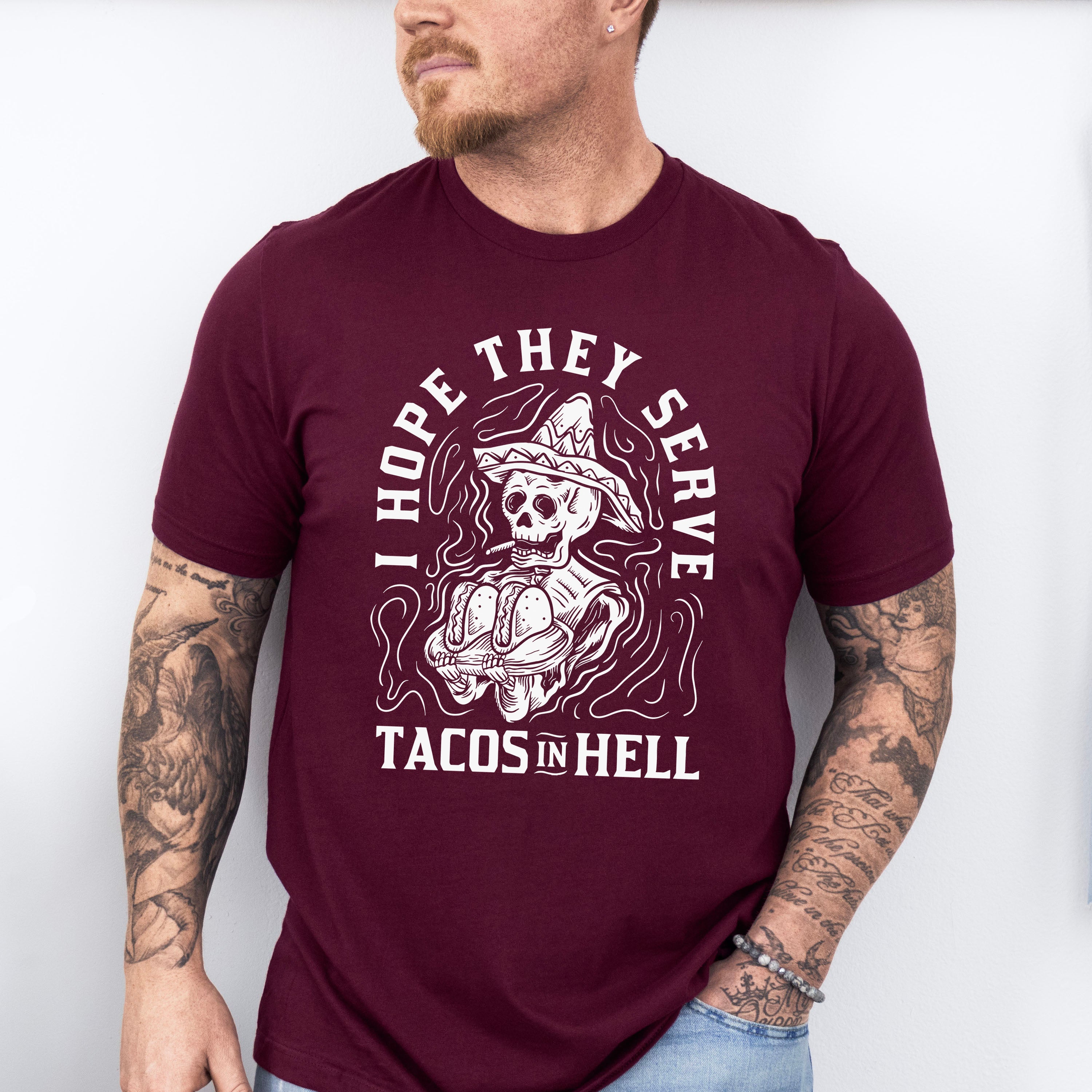 I Hope They Serve Tacos In Hell - Halloween Unisex Crewneck T-Shirt Sweatshirt Hoodie