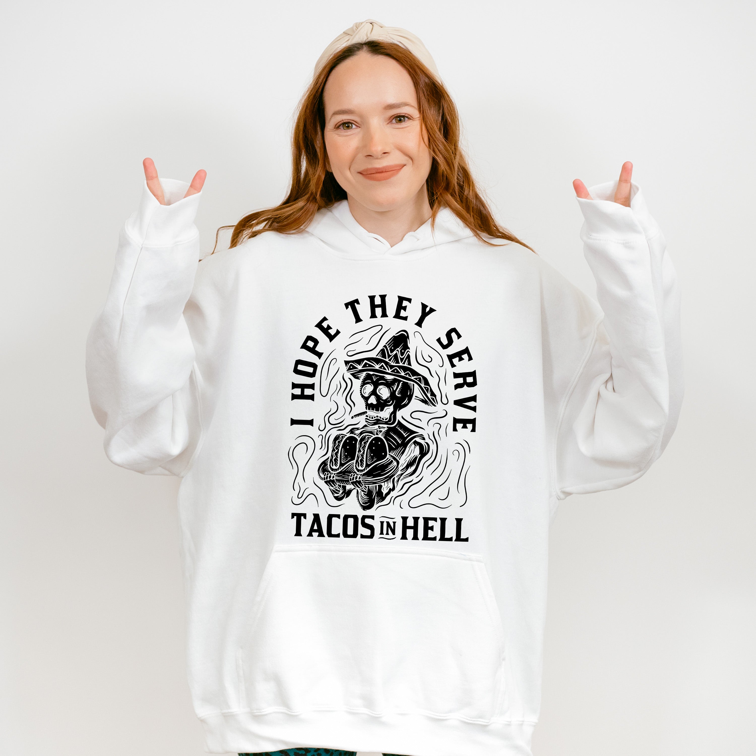 I Hope They Serve Tacos In Hell - Halloween Unisex Crewneck T-Shirt Sweatshirt Hoodie