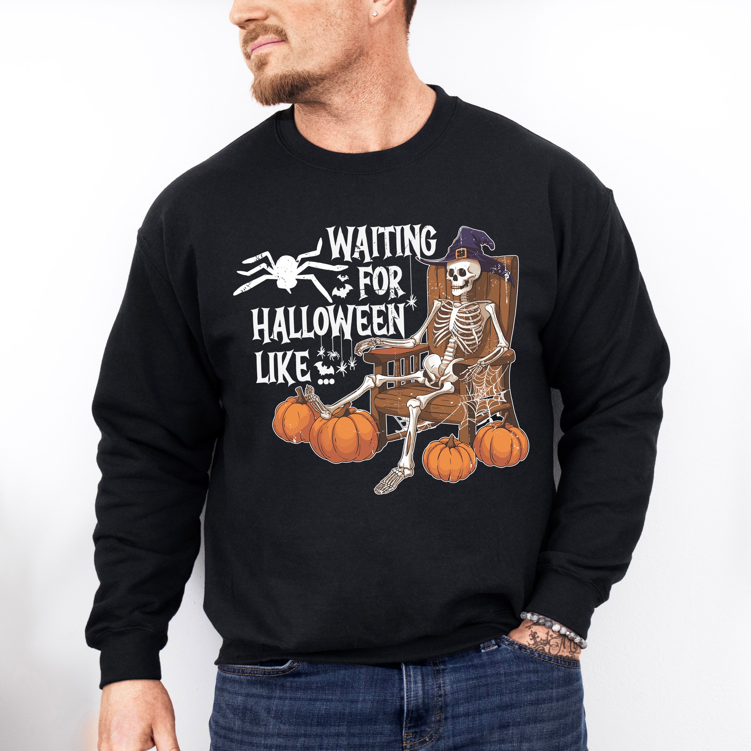 Waiting For Halloween Like Skeleton - Halloween Unisex Crewneck T-Shirt Sweatshirt Hoodie