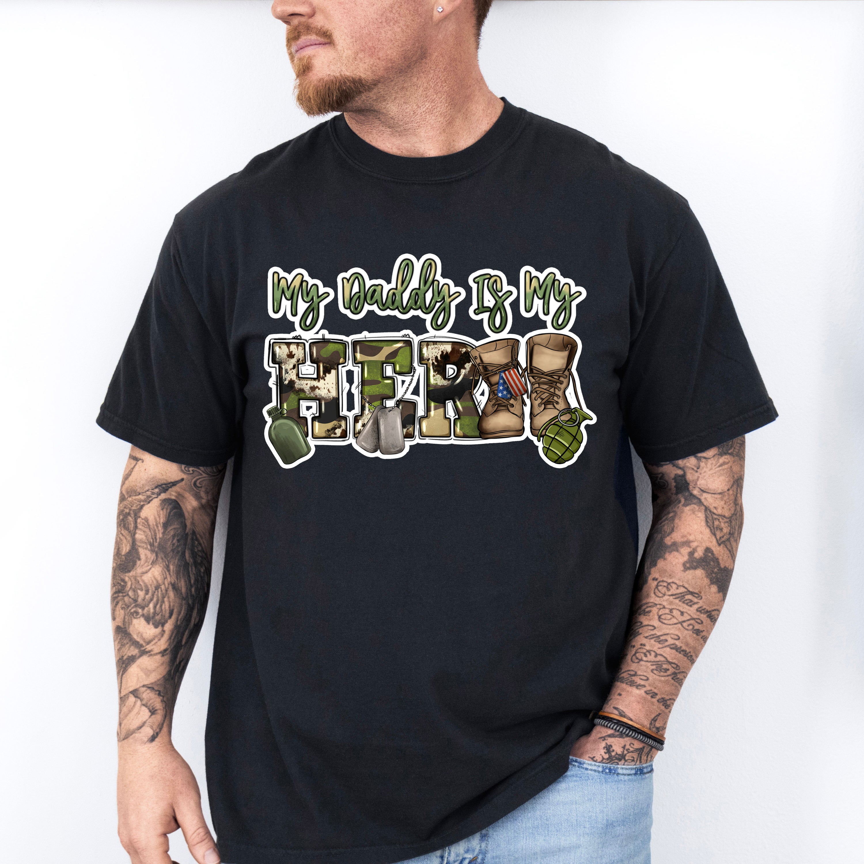 My Daddy Is My Hero - Military Unisex Crewneck T-Shirt Sweatshirt Hoodie