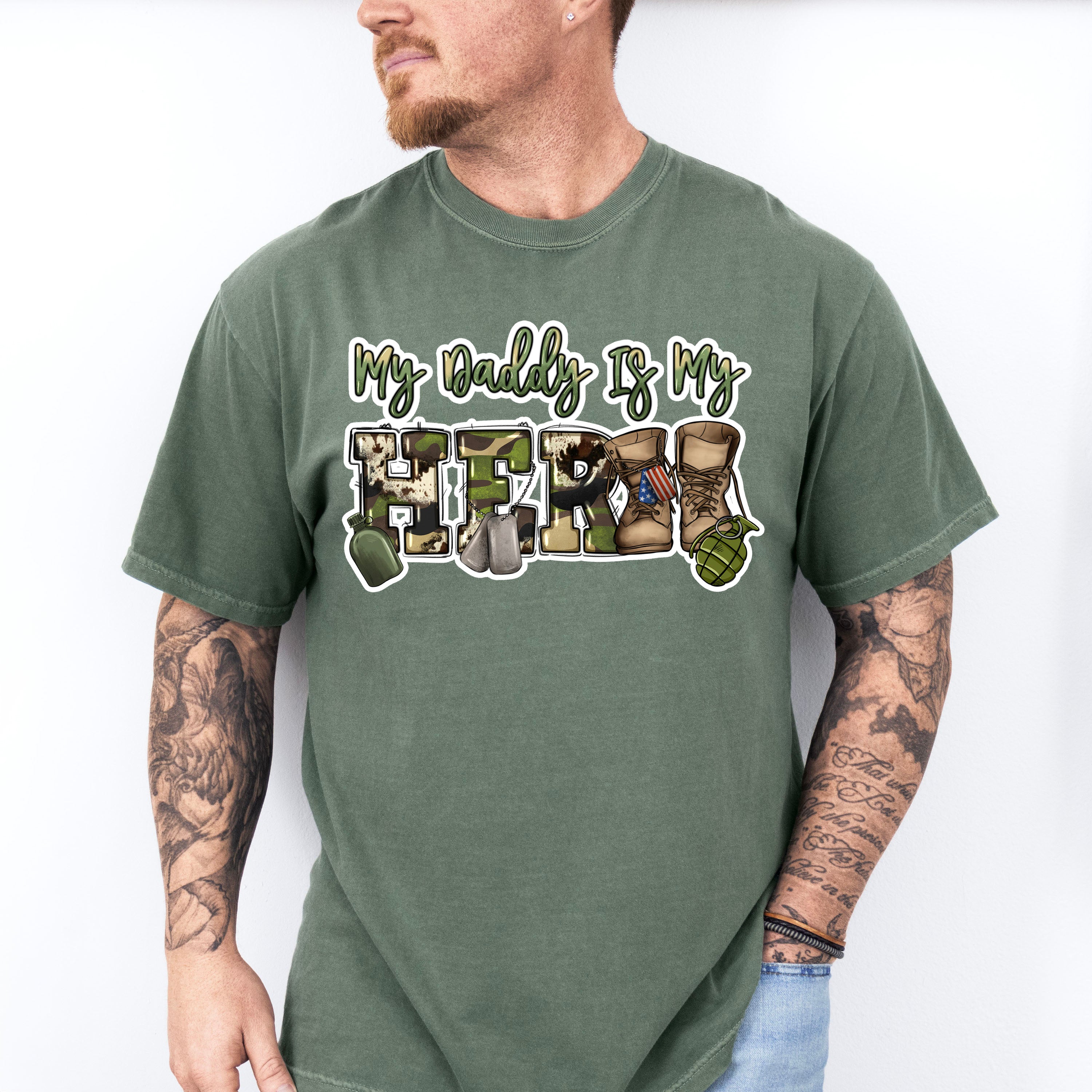 My Daddy Is My Hero - Military Unisex Crewneck T-Shirt Sweatshirt Hoodie