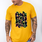 Black Lives Still Matter - BLM Unisex Crewneck T-Shirt Sweatshirt Hoodie