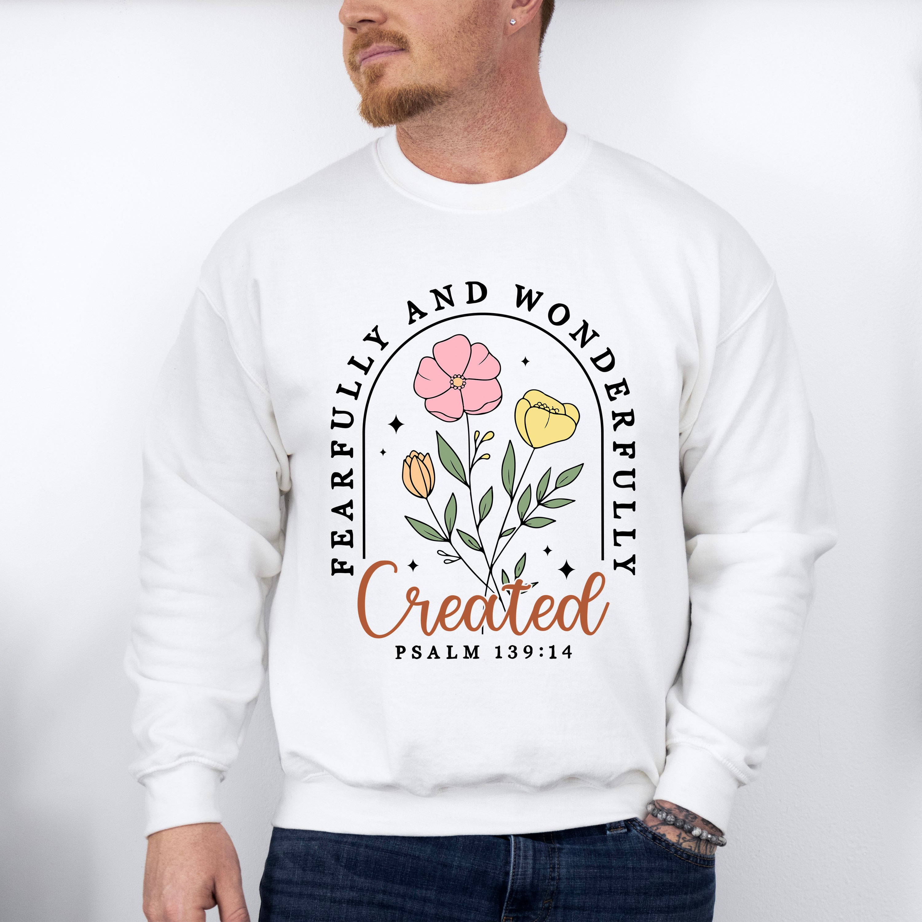 Fearfully And Wonderfully - Christianity Unisex Crewneck T-Shirt Sweatshirt Hoodie