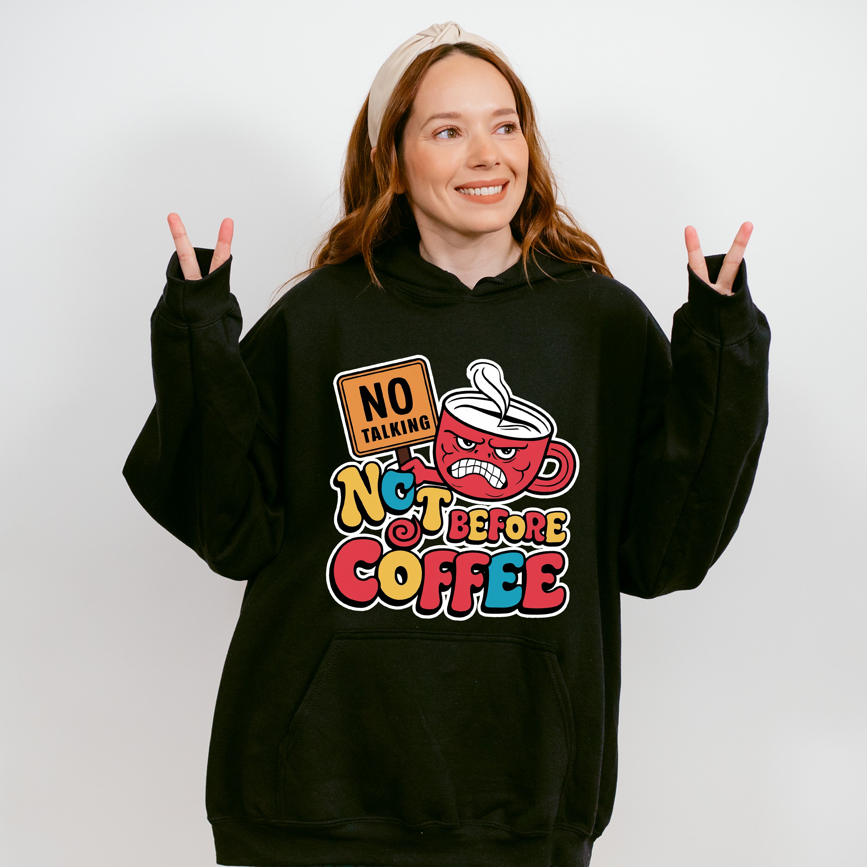 No Talking Not Before Coffee - Coffee Unisex Crewneck T-Shirt Sweatshirt Hoodie