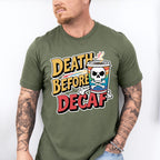 Death Before Decaf Skull Design - Coffee Unisex Crewneck T-Shirt Sweatshirt Hoodie