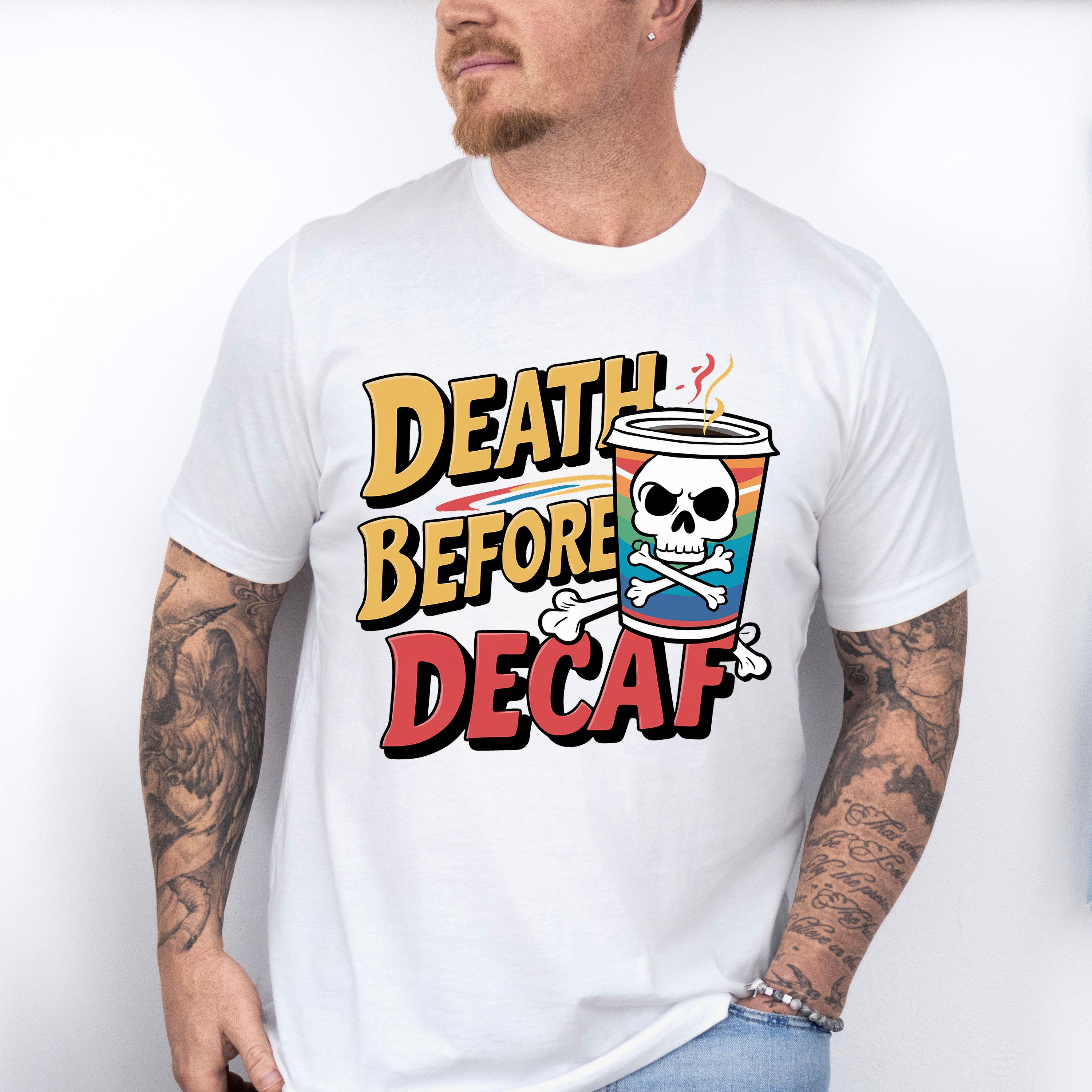 Death Before Decaf Skull Design - Coffee Unisex Crewneck T-Shirt Sweatshirt Hoodie