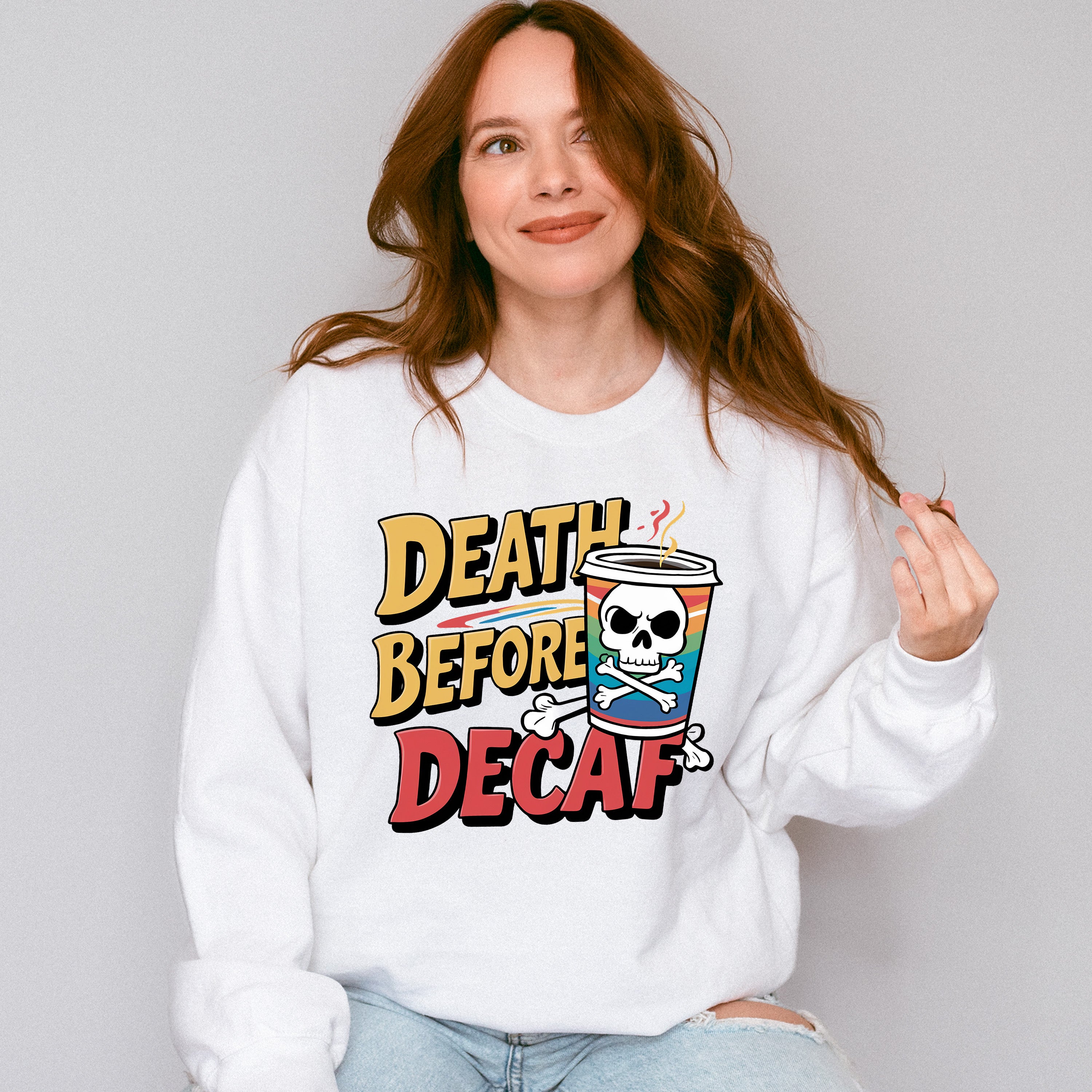 Death Before Decaf Skull Design - Coffee Unisex Crewneck T-Shirt Sweatshirt Hoodie