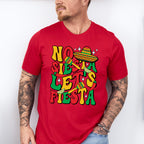 No Siesta Let's Fiesta - Cinco De Mayo Unisex Crewneck T-Shirt Sweatshirt Hoodie