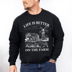 Life Is Better On The Farm - Farmer Unisex Crewneck T-Shirt Sweatshirt Hoodie