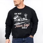 In My Farm Wife Era - Farmer Unisex Crewneck T-Shirt Sweatshirt Hoodie