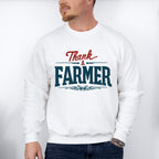 Thank A Farmer - Farmer Unisex Crewneck T-Shirt Sweatshirt Hoodie