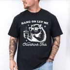 Hang On Let Me Overthink This - Funny Unisex Crewneck T-Shirt Sweatshirt Hoodie