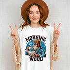 Morning Wood Blue Design - Funny Unisex Crewneck T-Shirt Sweatshirt Hoodie